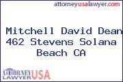 Mitchell David Dean 462 Stevens Solana Beach CA