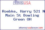 Roebke, Harry 521 N Main St Bowling Green OH
