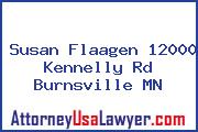 Susan Flaagen 12000 Kennelly Rd Burnsville MN