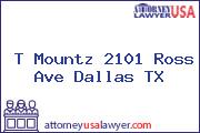 T Mountz 2101 Ross Ave Dallas TX