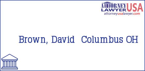 Telephone, Address and other contact data of Brown, David, Columbus, OH, USA