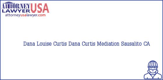Telephone, Address and other contact data of Dana Louise Curtis, Sausalito, CA, USA
