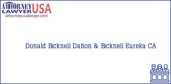 Telephone, Address and other contact data of Donald Bicknell, Eureka, CA, USA