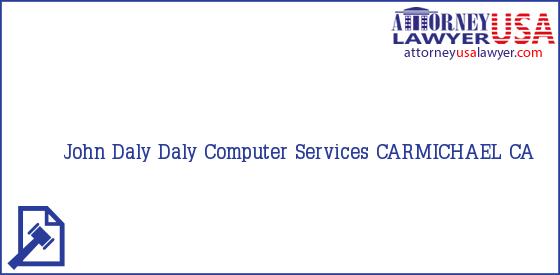 Telephone, Address and other contact data of John Daly, CARMICHAEL, CA, USA