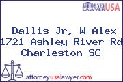 Dallis Jr, W Alex 1721 Ashley River Rd Charleston SC