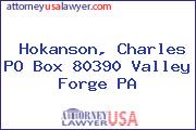 Hokanson, Charles PO Box 80390 Valley Forge PA