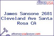 James Sansone 2681 Cleveland Ave Santa Rosa CA