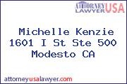 Michelle Kenzie 1601 I St Ste 500 Modesto CA