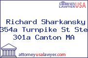 Richard Sharkansky 354a Turnpike St Ste 301a Canton MA