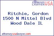 Ritchie, Gordon 1500 N Mittel Blvd Wood Dale IL