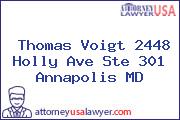 Thomas Voigt 2448 Holly Ave Ste 301 Annapolis MD