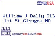 William J Dally 613 1st St Glasgow MO