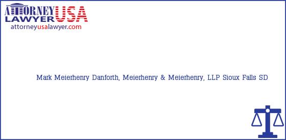 Telephone, Address and other contact data of Mark Meierhenry, Sioux Falls, SD, USA