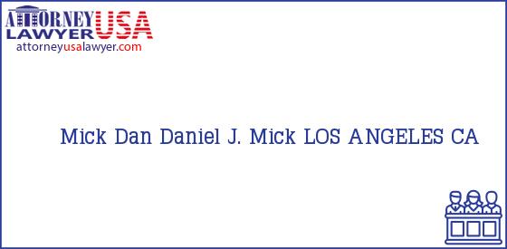 Telephone, Address and other contact data of Mick Dan, LOS ANGELES, CA, USA