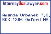 Amanda  Urbanek P.O. BOX 1396 Oxford MS