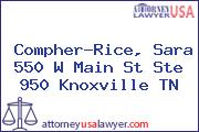 Compher-Rice, Sara 550 W Main St Ste 950 Knoxville TN