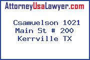 Csamuelson 1021 Main St # 200 Kerrville TX