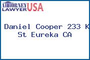 Daniel Cooper 233 K St Eureka CA