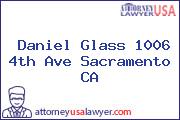 Daniel Glass 1006 4th Ave Sacramento CA