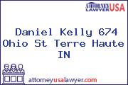 Daniel Kelly 674 Ohio St Terre Haute IN
