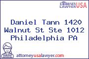 Daniel Tann 1420 Walnut St Ste 1012 Philadelphia PA