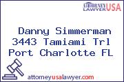 Danny Simmerman 3443 Tamiami Trl Port Charlotte FL