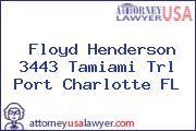 Floyd Henderson 3443 Tamiami Trl Port Charlotte FL