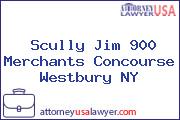Scully Jim 900 Merchants Concourse Westbury NY