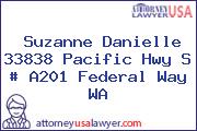 Suzanne Danielle 33838 Pacific Hwy S # A201 Federal Way WA