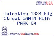 Tolentino 1334 Fig Street SANTA RITA PARK CA