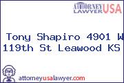 Tony Shapiro 4901 W 119th St Leawood KS