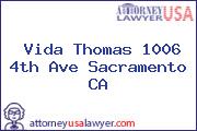 Vida Thomas 1006 4th Ave Sacramento CA