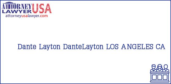 Telephone, Address and other contact data of Dante Layton, LOS ANGELES, CA, USA