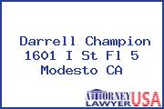 Darrell Champion 1601 I St Fl 5 Modesto CA