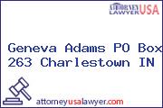 Geneva Adams PO Box 263 Charlestown IN