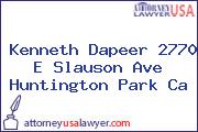 Kenneth Dapeer 2770 E Slauson Ave Huntington Park Ca