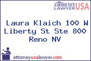 Laura Klaich 100 W Liberty St Ste 800 Reno NV