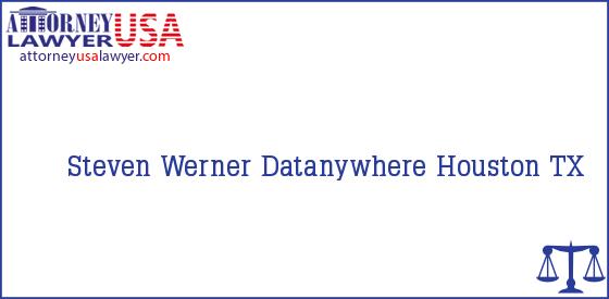 Telephone, Address and other contact data of Steven Werner, Houston, TX, USA
