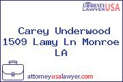 Carey Underwood 1509 Lamy Ln Monroe LA