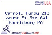Carroll Purdy 212 Locust St Ste 601 Harrisburg PA