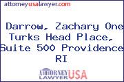 Darrow, Zachary One Turks Head Place, Suite 500 Providence RI