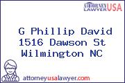 G Phillip David 1516 Dawson St Wilmington NC