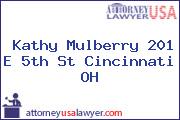 Kathy Mulberry 201 E 5th St Cincinnati OH