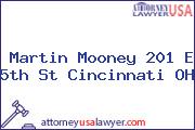 Martin Mooney 201 E 5th St Cincinnati OH