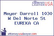 Meyer Darroll 1030 W Del Norte St EUREKA CA