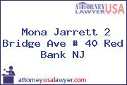 Mona Jarrett 2 Bridge Ave # 40 Red Bank NJ