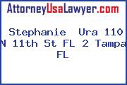 Stephanie  Ura 110 N 11th St FL 2 Tampa FL