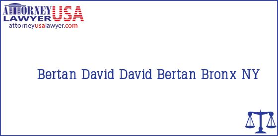 Telephone, Address and other contact data of Bertan David, Bronx, NY, USA