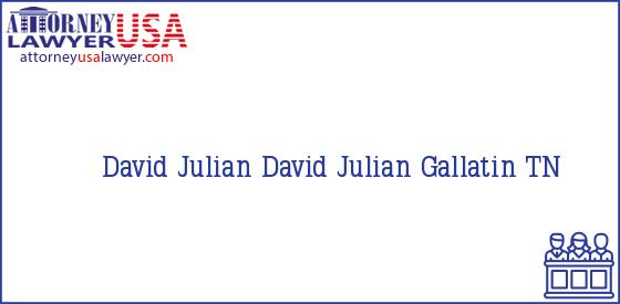 Telephone, Address and other contact data of David Julian, Gallatin, TN, USA