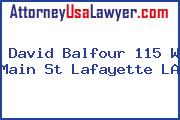 David Balfour 115 W Main St Lafayette LA